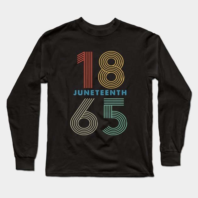 1865 Juneteenth, Black History, Freedom Long Sleeve T-Shirt by UrbanLifeApparel